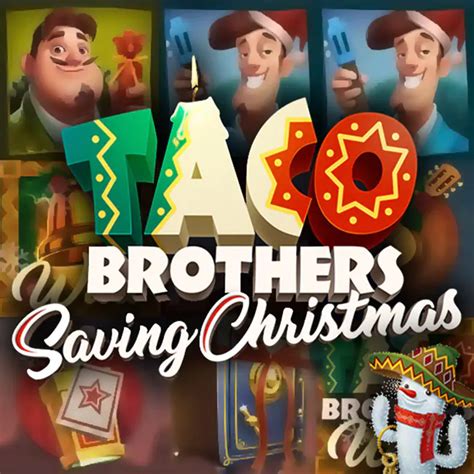 Taco Brothers Saving Christmas Bet365