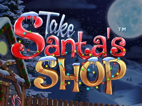 Take Santa S Shop Betway