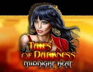 Tales Of Darkness Midnight Heat Brabet