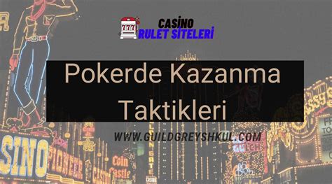 Texas Holdem Poker Kazanma Taktikleri