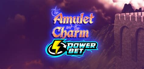 The Amulet And The Charm Power Bet Betano