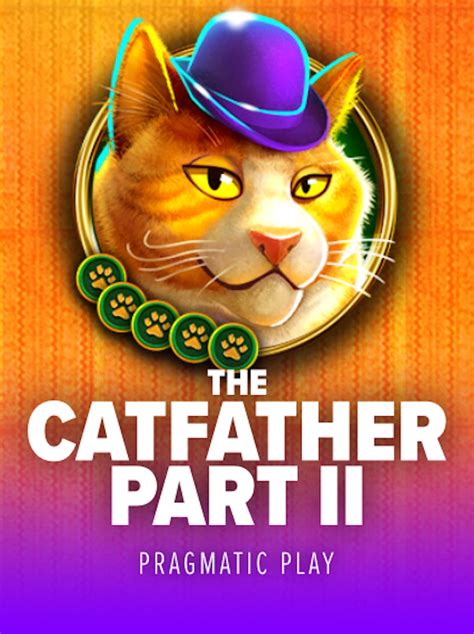 The Catfather Part Ii Bodog