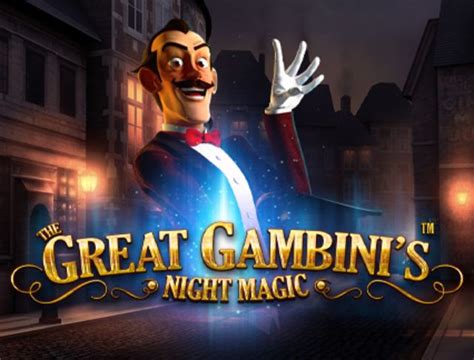 The Great Gambini S Night Magic Netbet