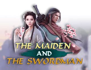 The Maiden And The Swordman Betano