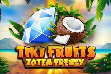 Tiki Fruits Totem Frenzy Leovegas