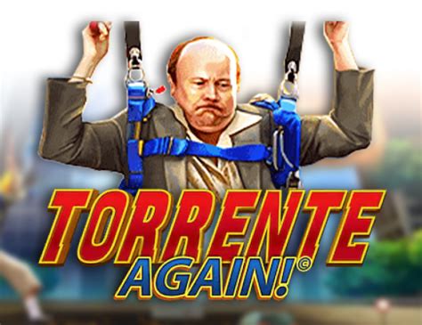 Torrente Again Netbet