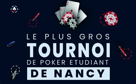 Tournoi De Poker Nancy 2024