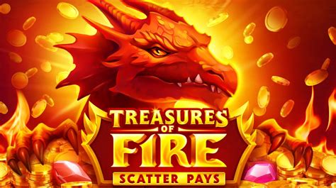 Treasures Of Fire Scatter Pays Leovegas