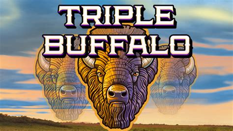 Triple Buffalo Bodog