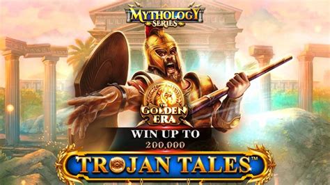 Trojan Tales The Golden Era Betfair