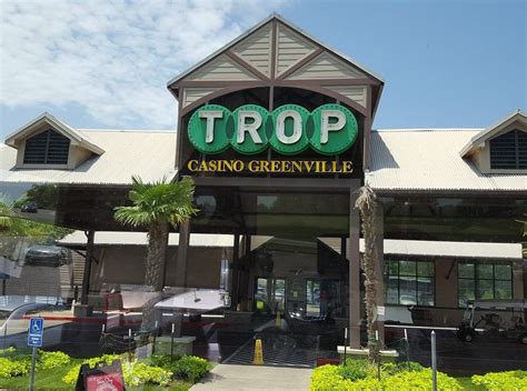 Trop Casino Greenville Proprietario