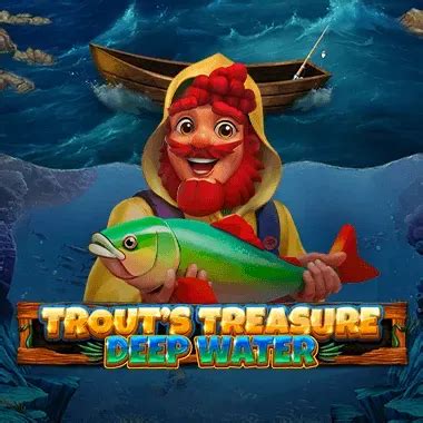 Trout S Treasure Deep Water Leovegas