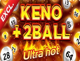 Ultra Hot Keno 2ball Review 2024