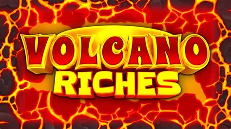 Volcano Riches Slot - Play Online