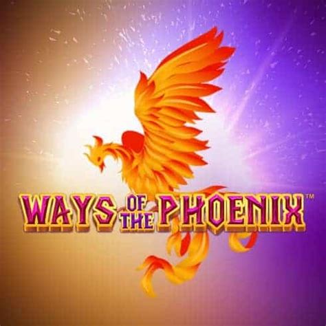 Ways Of The Phoenix Netbet