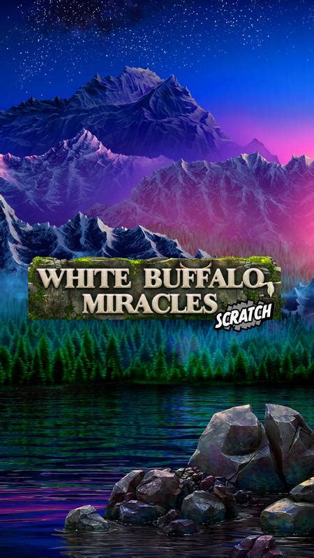 White Buffalo Miracles Scratch Betsul