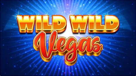 Wild Wild Vegas Betano