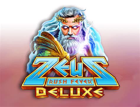 Zeus Rush Fever Deluxe Betway